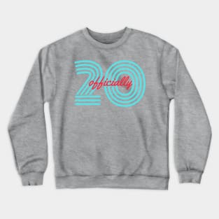 Officially Twenty 20 Year of Greatness Motivation Crewneck Sweatshirt